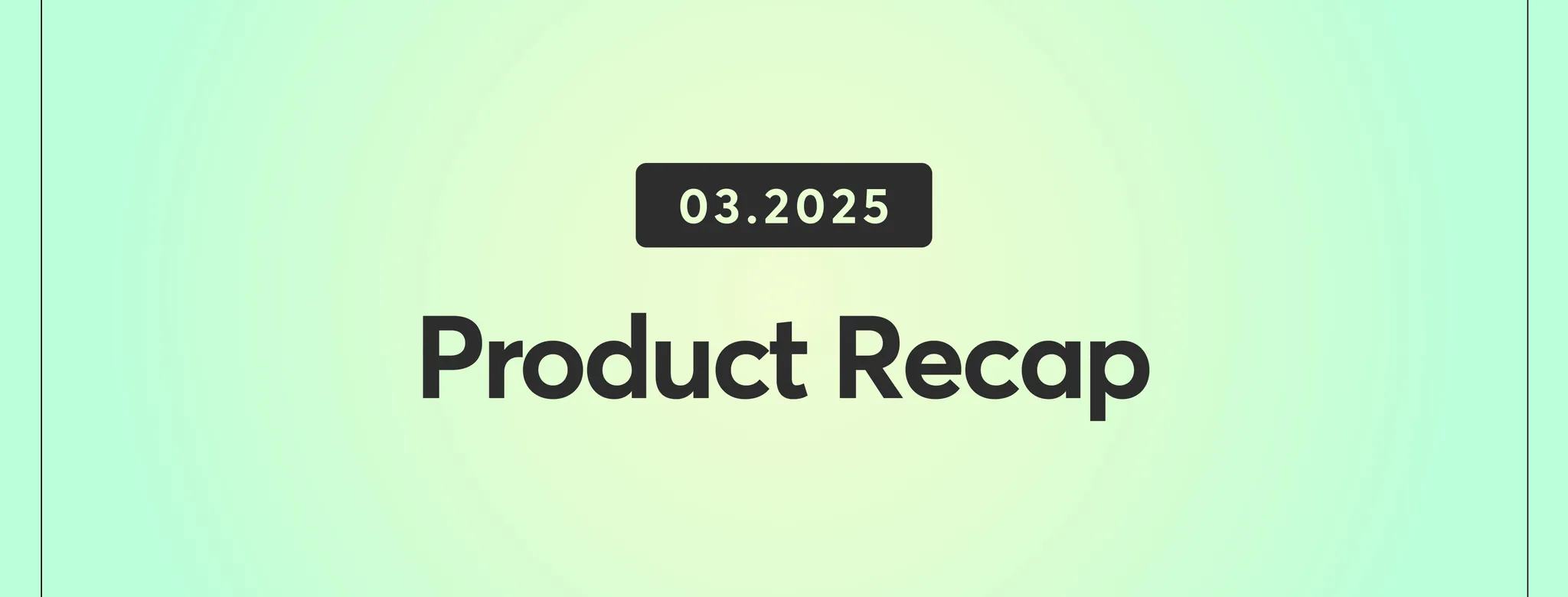 march product recap