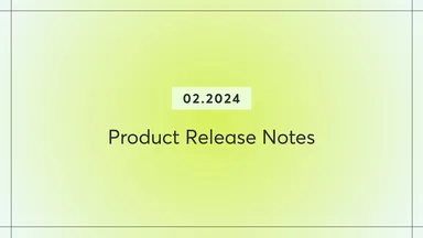 Graphic that says product release notes for February 2024