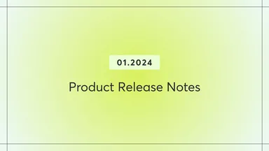 Graphic that says product release notes for January 2024